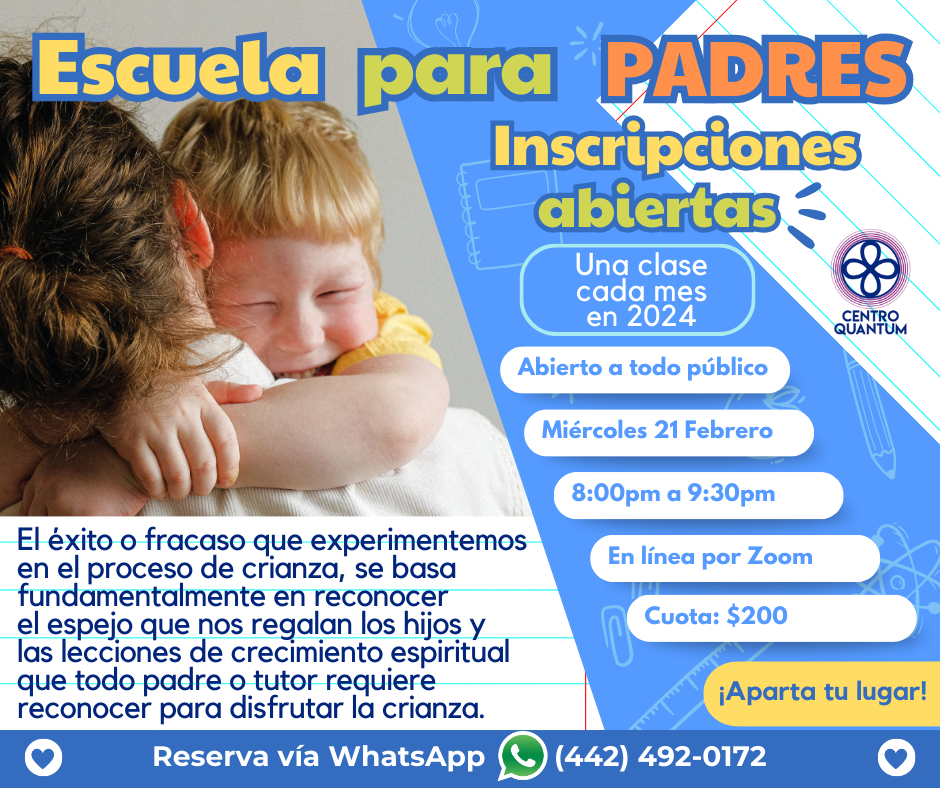 Escuela para Padres en línea miércoles 21 feb de 8 a 9:30 pm Zoom