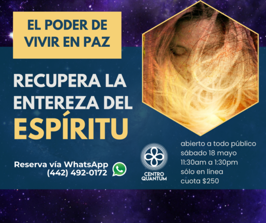 18 Mayo – “Recuperar la entereza del espíritu”