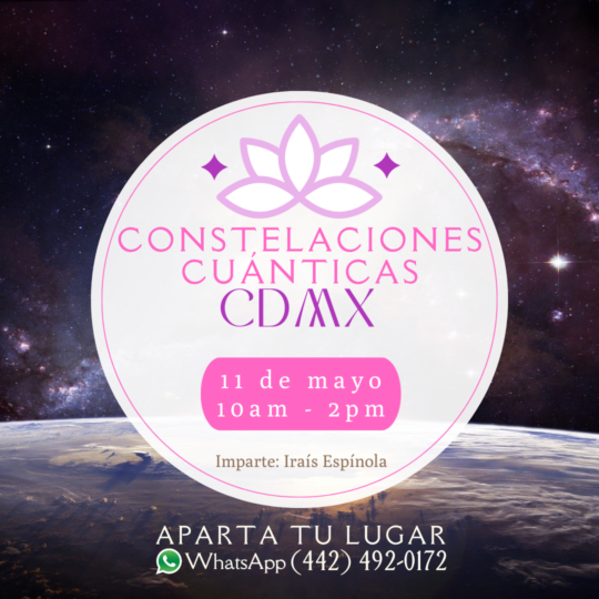 11 Mayo – Constelaciones Cuánticas en CDMX