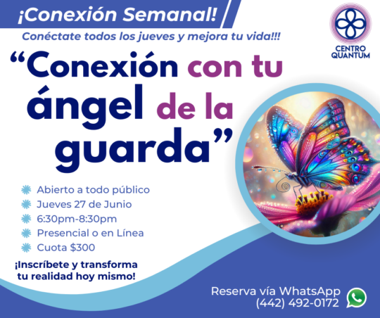 27 Junio – Conexión Semanal: “Conexión con tu ángel de la guarda”