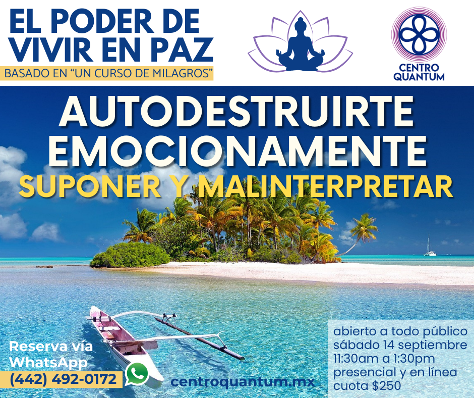 14 Sept – El poder de vivir en paz “Autodestruirte emocionalmente”