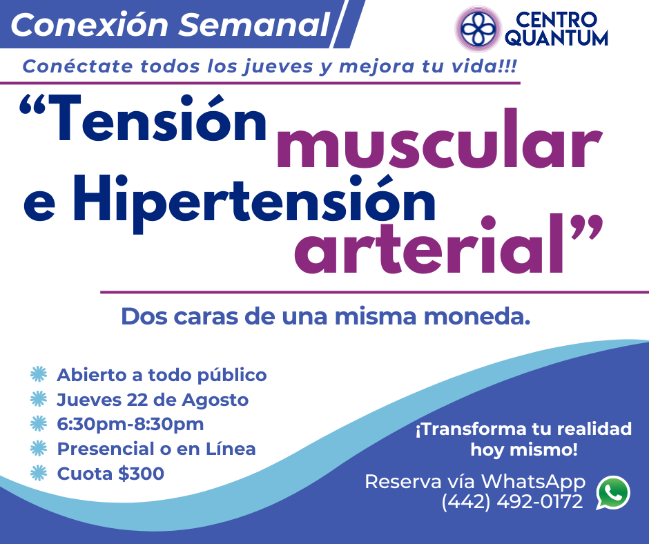 22 Agosto – Conexión Semanal “Tensión muscular e hipertensión arterial”