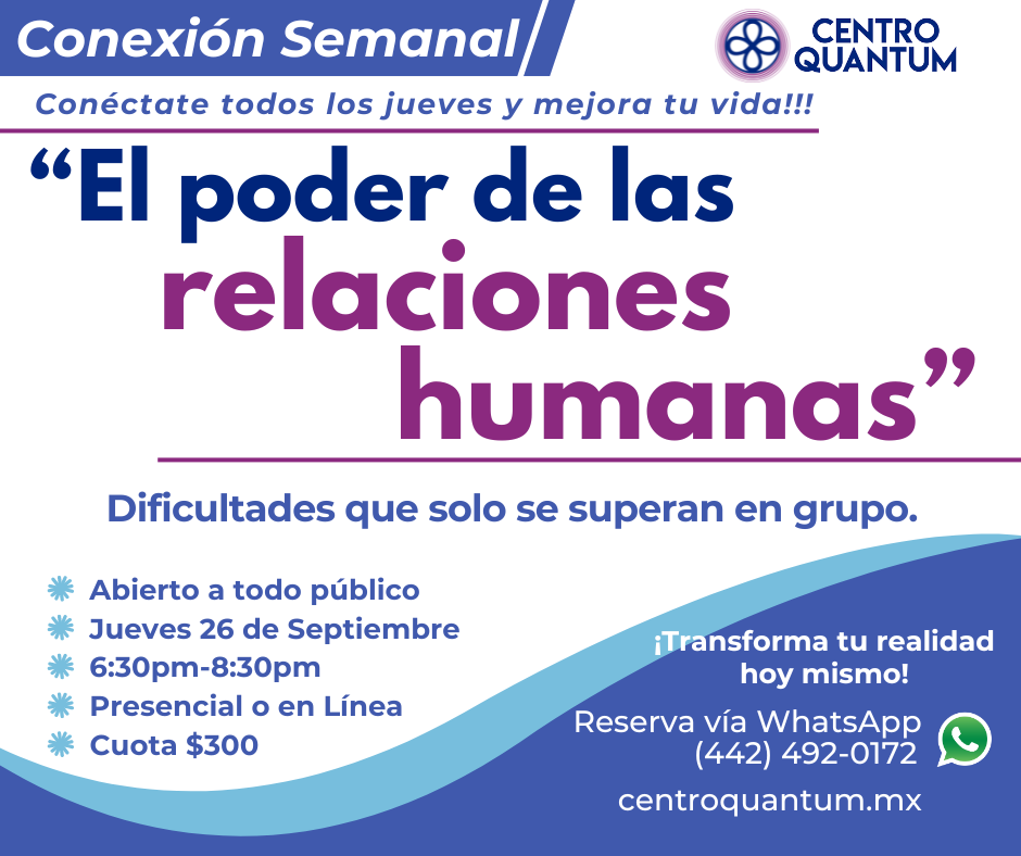 26 Sept – Conexión Semanal “El poder de las relaciones humanas”