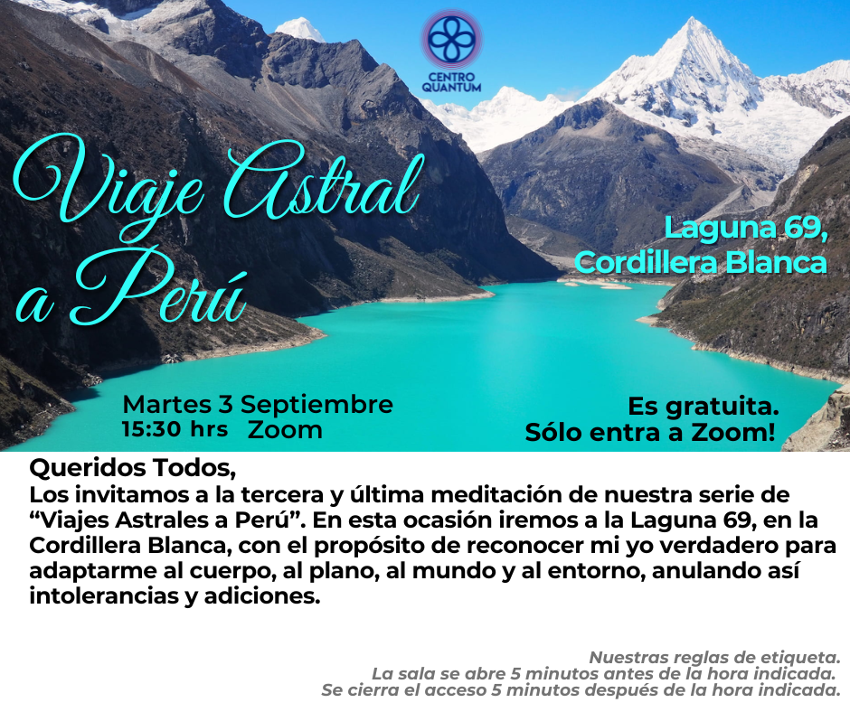 3 Sept – Viaje Astral a Perú