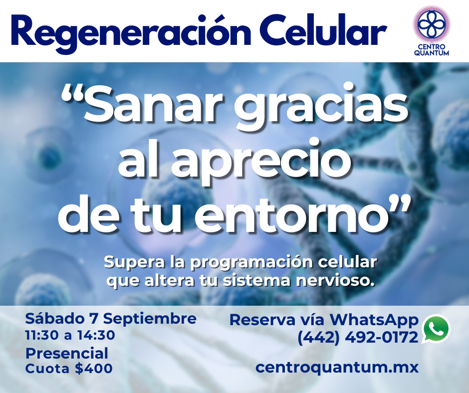 7 Sept – “Sanar gracias al aprecio de tu entorno”