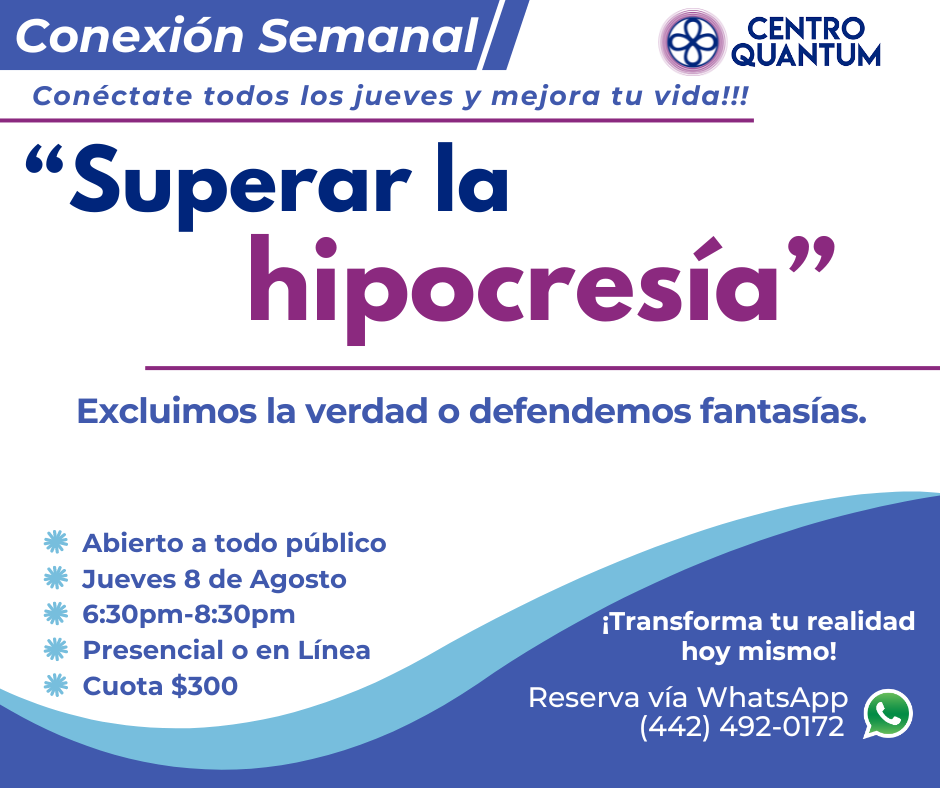 8 Agosto – Conexión Semanal “Superar la hipocresía”