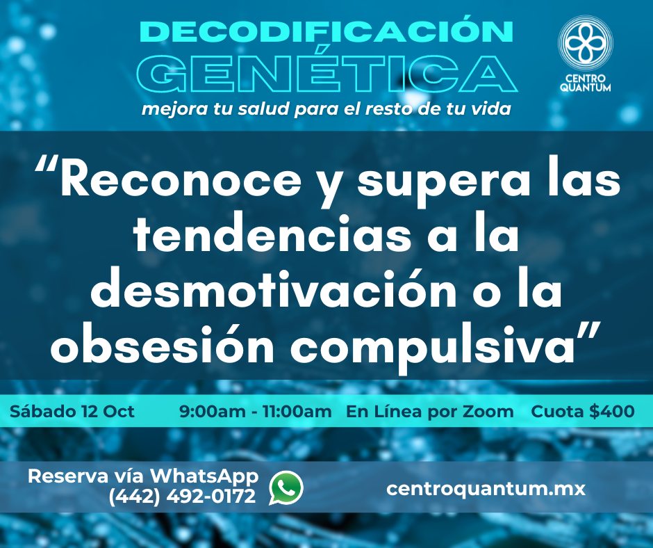 12 Oct – “Decodificación genética”