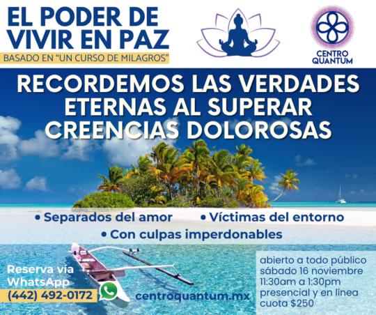 16 Nov – El Poder de Vivir en Paz
