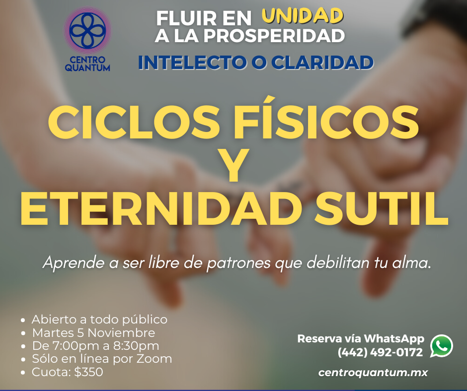 5 Nov – “Ciclos físicos y Eternidad sutil”