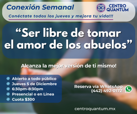5 Dic – “Ser libre de tomar el amor de los abuelos”