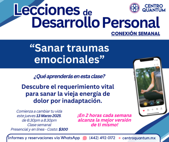 13 Marzo – “Sanar traumas emocionales”