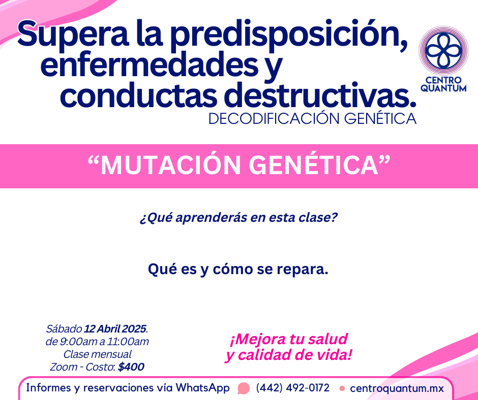 12 Abril – “Mutación genética”