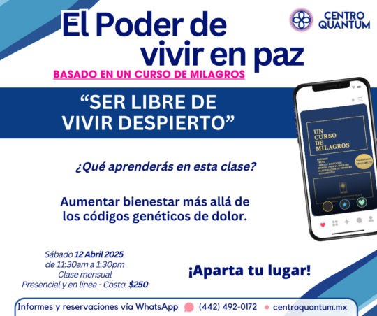 12 Abril – “Ser libre de vivir despierto”