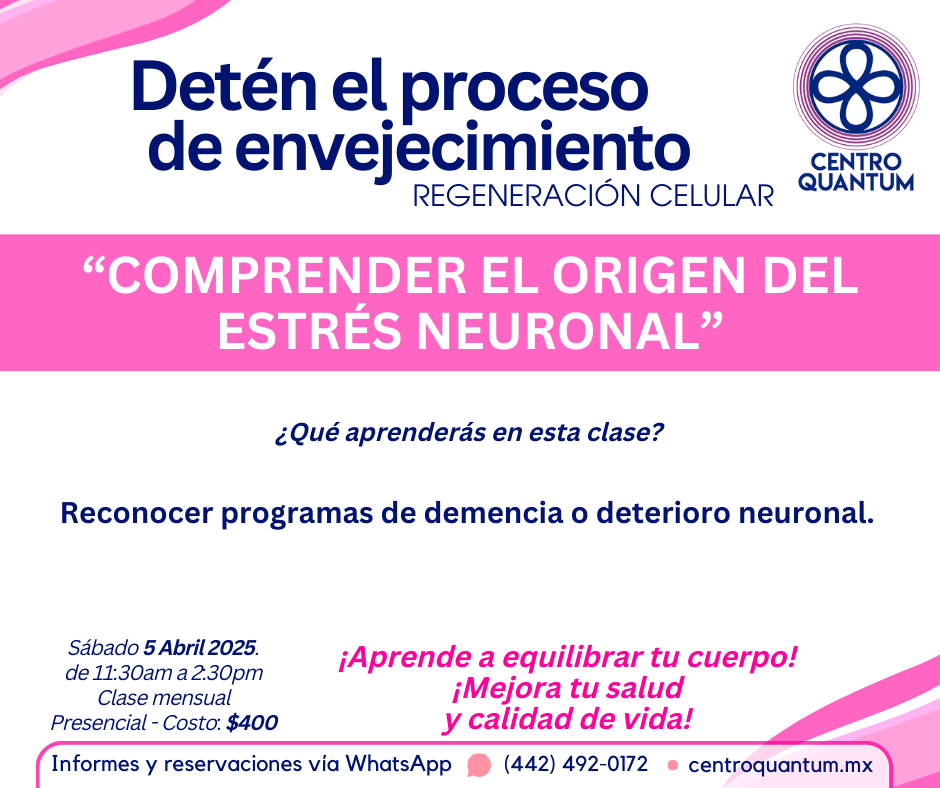 5 Abril – “Comprender el origen del estrés neuronal”