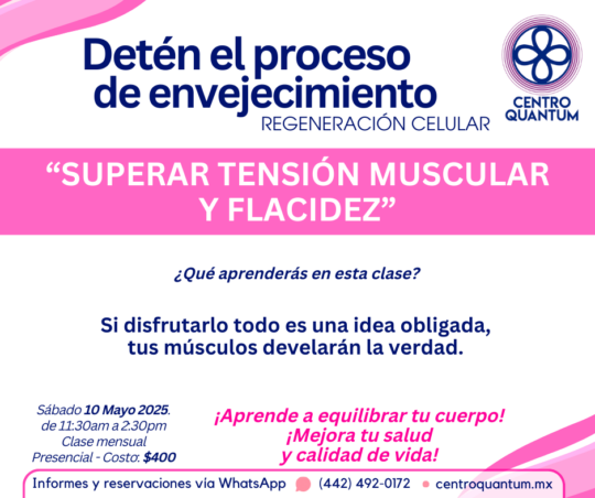 10 Mayo – “Superar tensión muscular y flacidez”