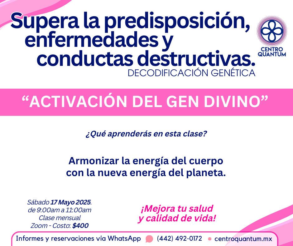 17 Mayo – “Activación del Gen Divino”