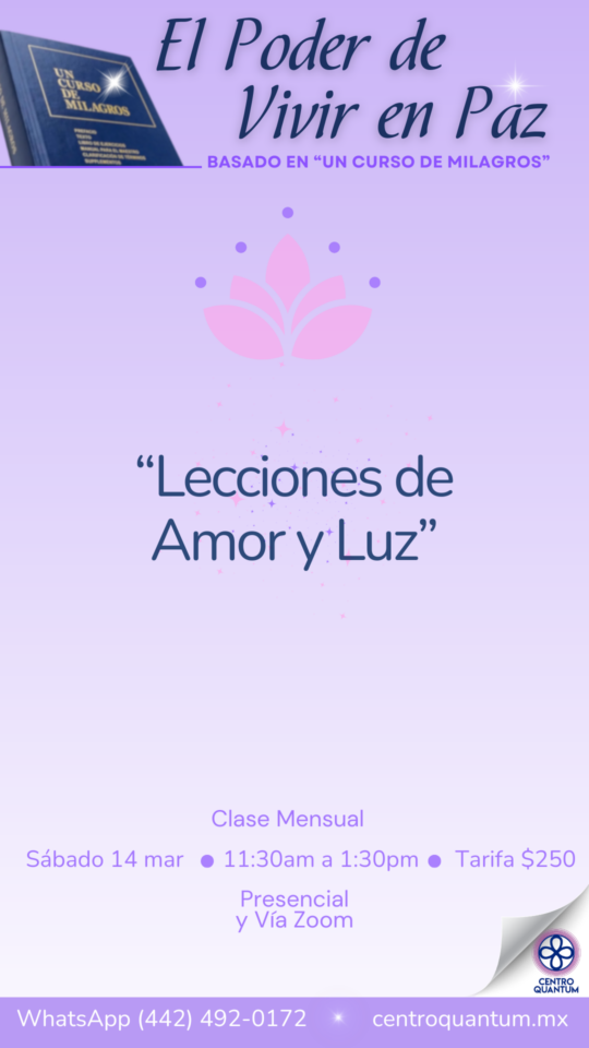 14 Mar – Lecciones de Amor y Luz