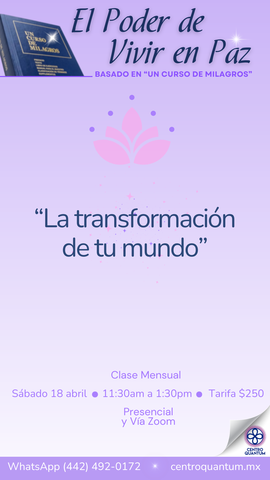 18 Abril – La transformación de tu mundo