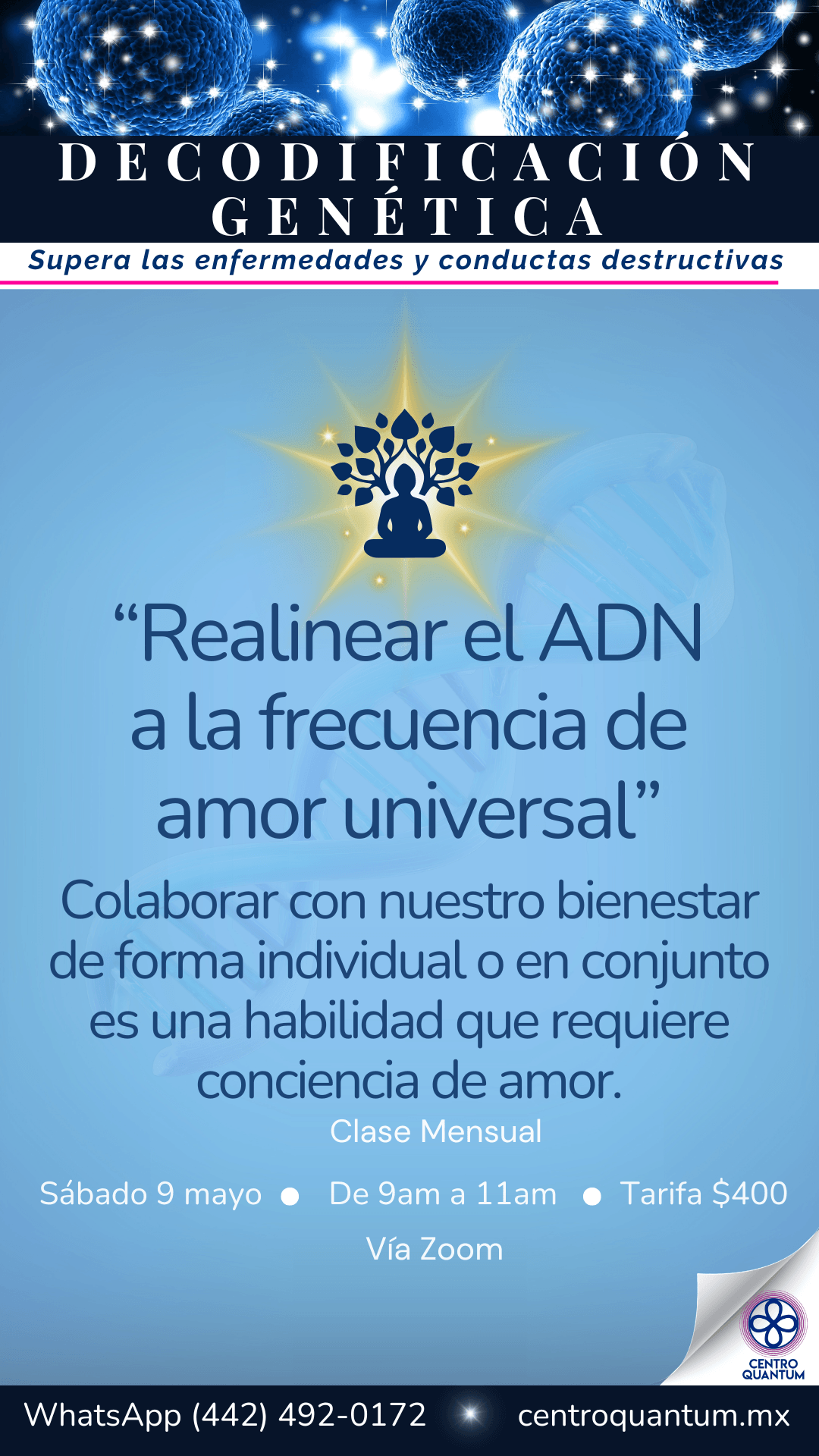 9 Mayo – Realinear el ADN a la frecuencia de amor universal.