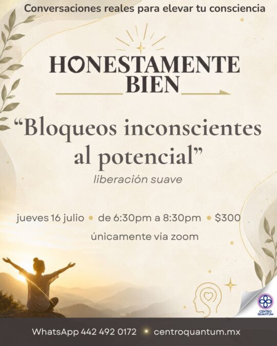 16 Julio – Bloqueos inconscientes al potencial